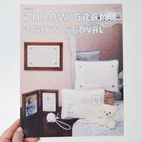 Pillow Gram Baby's Arrival Cross Stitch Pattern Booklet