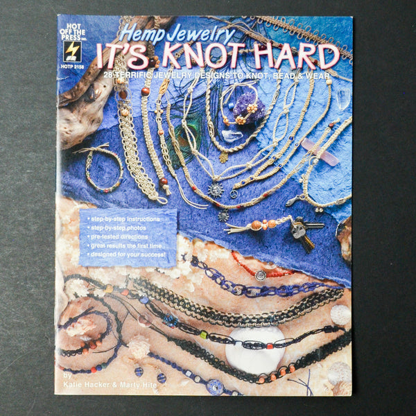 Hemp Jewelry: It's Knot Hard Booklet