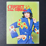 Crochet with Squares Booklet 1974