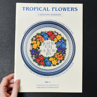 Tropical Flowers: A Designing Workbook for Cross Stitch