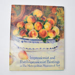 Impressionist + Post-Impressionist Paintings in the Metropolitan Museum of Art Book