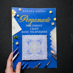 Pergamano: Parchment Craft Basic Techniques Book