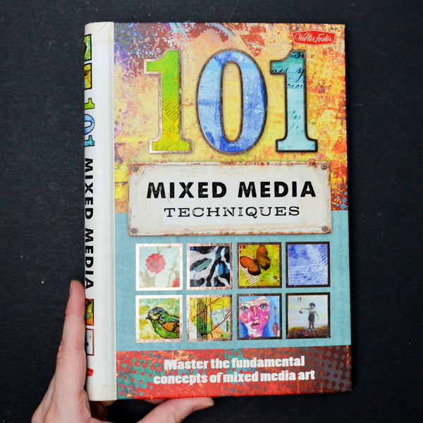 101 Mixed Media Techniques Book