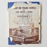 Plank-on-Frame Models + Scale Masting + Rigging Book: Volume One