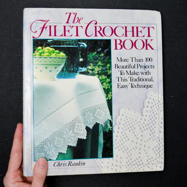 The Filet Crochet Book