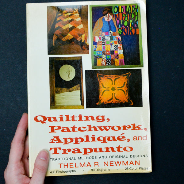 Quilting, Patchwork, Applique + Trapunto Book