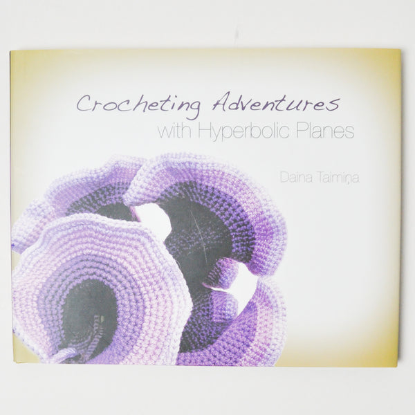 Crocheting Adventures with Hyperbolic Planes Book