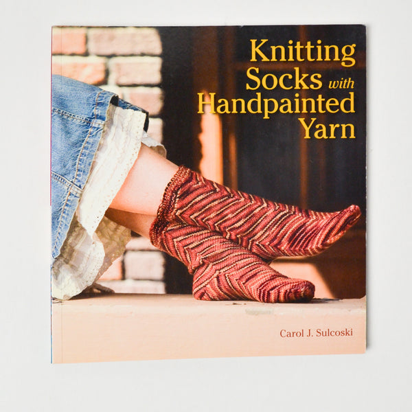 Knitting Socks with Handpainted Yarn Book