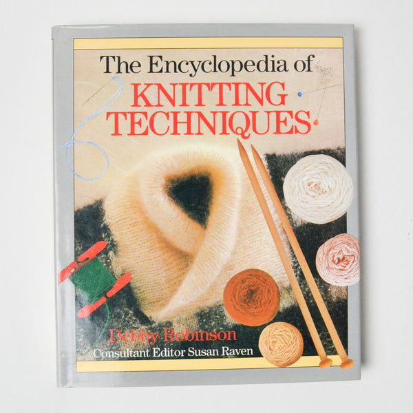 The Encyclopedia of Knitting Techniques Book