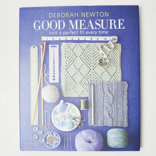 Good Measure: Knit a Perfect Fit Every Time Book