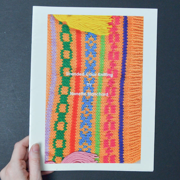 Stranded Color Knitting by Nanette Blanchard Booklet Default TItle