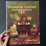 Dollhouse Lighting: Electrification in Miniature Booklet