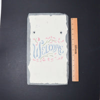 Slate Welcome Sign