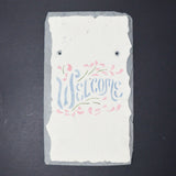 Slate Welcome Sign